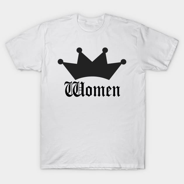 Women with Crown T-Shirt by FieryAries